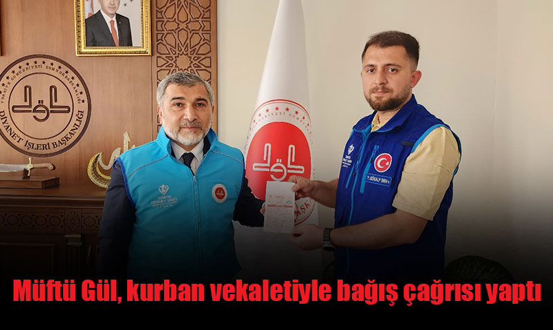 İl Müftüsü Gül’den TDV’ye Kurban Vekaleti Bağışı