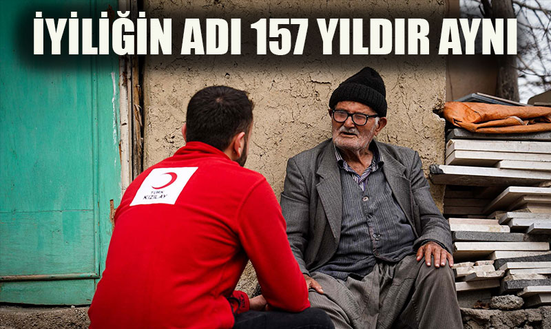 TÜRK KIZILAY 157. KURULUŞ YIL DÖNÜMÜNÜ KUTLUYOR