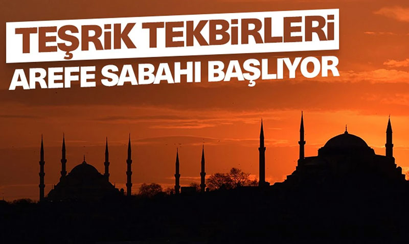 Terik tekbirleri arefe sabah balyor