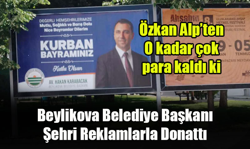 Beylikova Belediye Başkanı Bilboardlarındaki Bayram Mesajları Tartışma Yarattı
