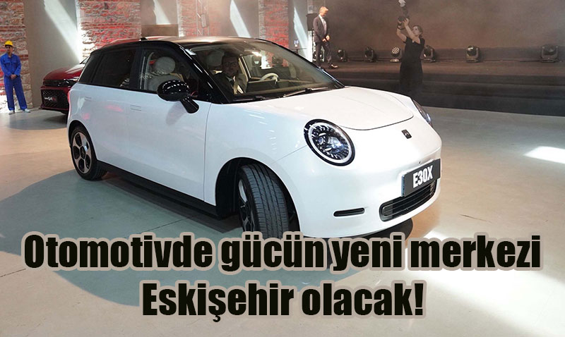 İki Çinli Marka Birden 2025 Yılı İçerisinde Urzat’ın Eskişehir’deki Fabrikasında Üretime Başlıyor!