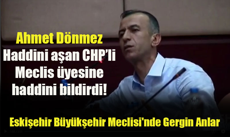 CHP’li Meclis üyesinden haddini aşan sözler