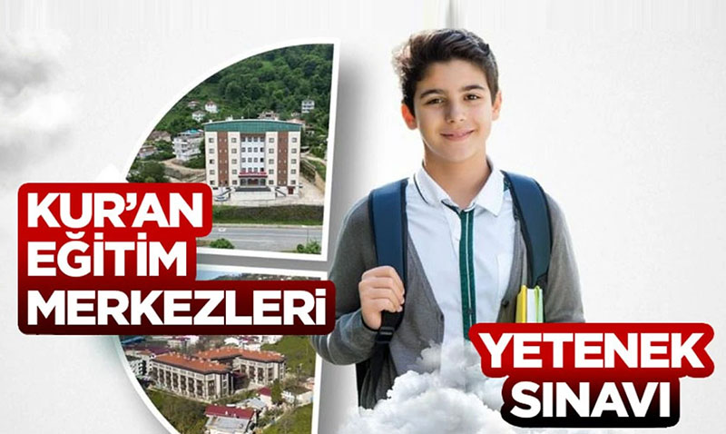 Kur’an Eğitim Merkezleri Yetenek Sınavı