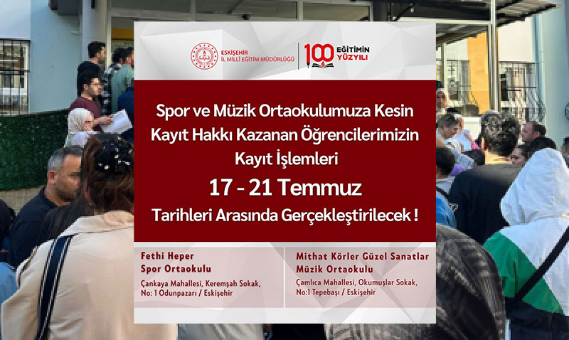 Eskişehir’de Özel Yetenek Sınavları Sonrası Kayıt Heyecanı