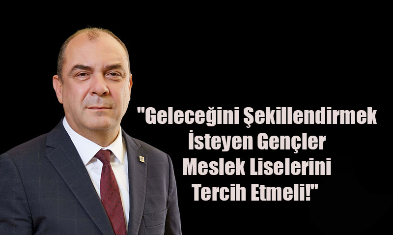 ESO Başkanı Kesikbaş’tan LGS Tercih Döneminde Çağrı