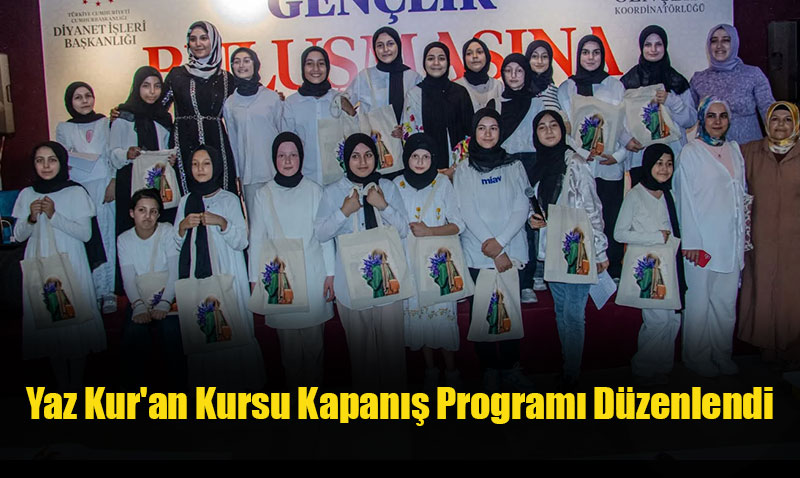 Yaz Kur’an Kursu Kapan Program Dzenlendi