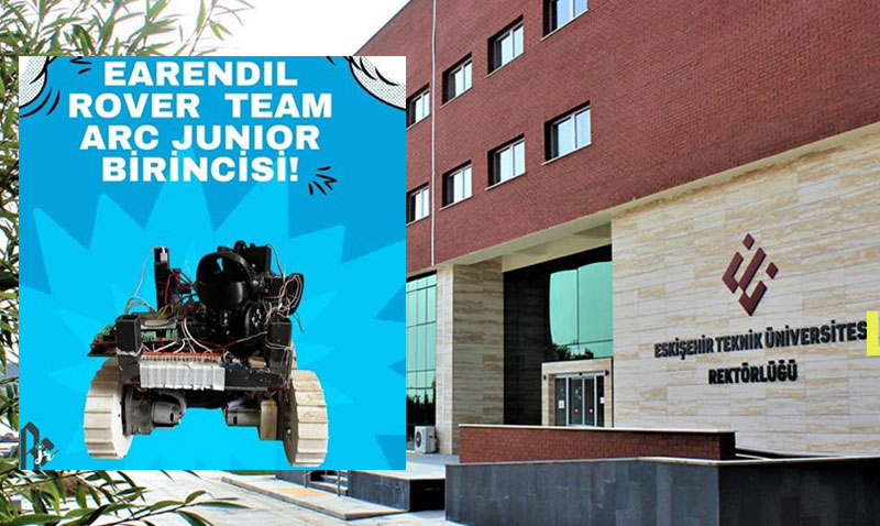 ESTÜ’nün Gururu Earendil Rover Takımı Birinci Oldu