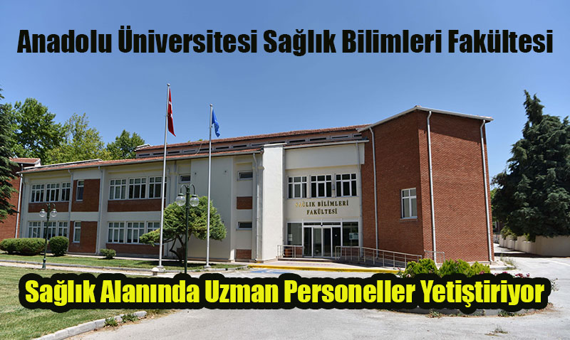 Sağlık Bilimleri Fakültesi, Sağlık Alanında Uzman Personeller Yetiştiriyor