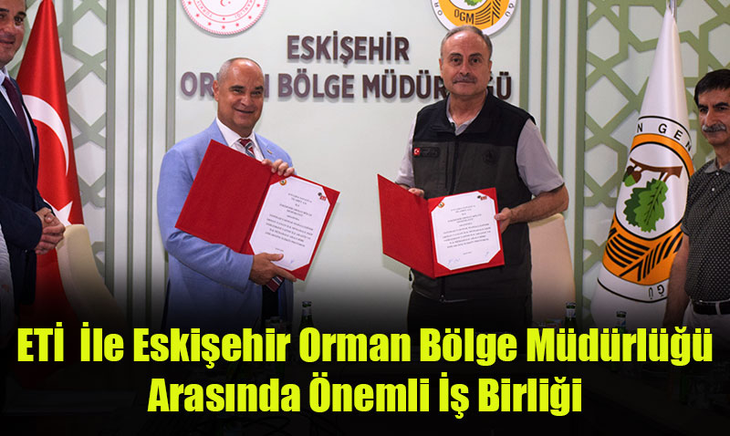 Orman Yangınlarıyla Mücadelede Önemli Adım: ETİ’den Büyük Destek