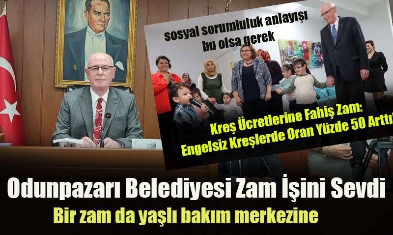Odunpazarı Belediyesi’den Kreşlerden Sonra Yaşlı Bakım Evine de Zam
