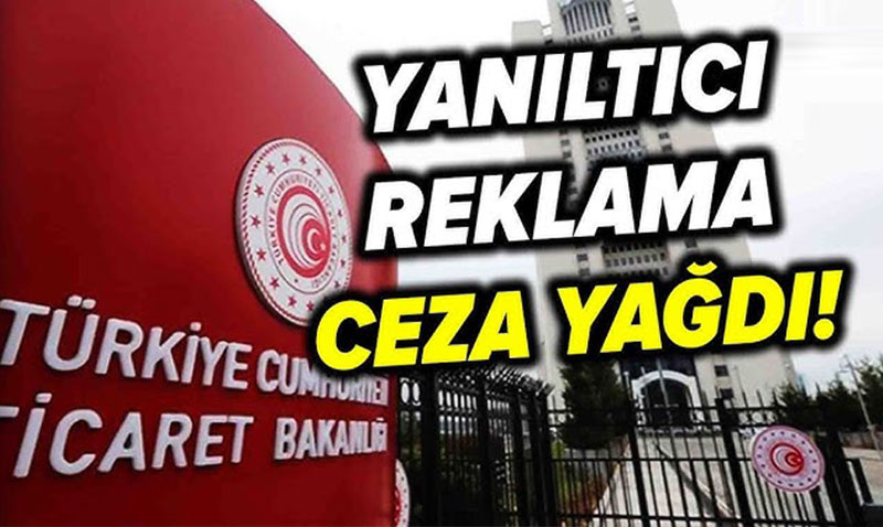 Aldatıcı Reklamlara Geçit Yok: 156 milyon ceza kesildi
