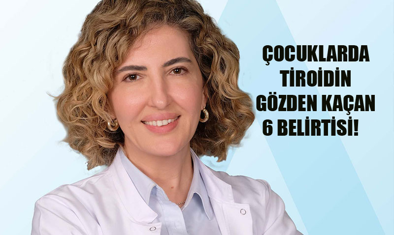 Çocuklarda Tiroit Hastalıklarına Dikkat!
