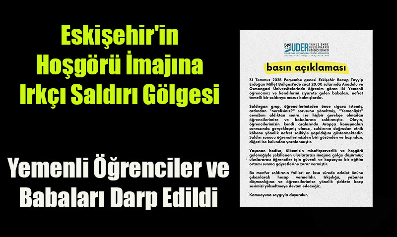 Eskişehir’in Hoşgörü İmajına Irkçı Saldırı Gölgesi