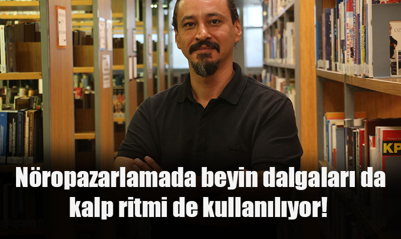 Nöropazarlama: Manipülasyon Değil, Tüketiciyi Anlamak