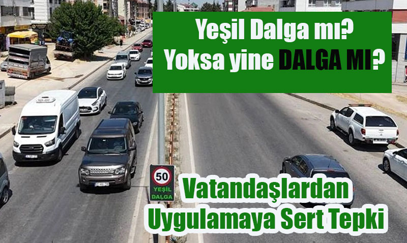 Eskişehir’de "Yeşil Dalga" Tartışması: Vatandaşlardan Uygulamaya Sert Tepki