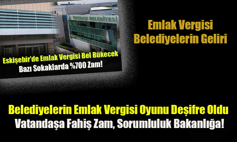 Belediyelerin Emlak Vergisi Yalanı Ortaya Çıktı
