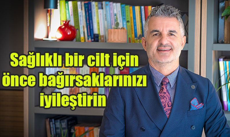 Cilt Hastalıklarının Kaynağı Bağırsaklarda Olabilir