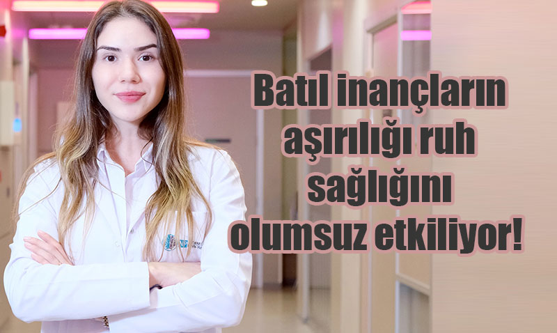 Batıl İnançların Ruh Sağlığı Üzerindeki Etkisi: Fayda mı, Zarar mı?