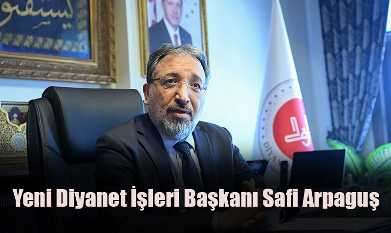 Diyanet leri Bakanlna Yeni Atama: Safi Arpagu