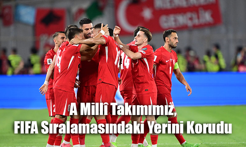 A Milli Futbol Takm FIFA Sralamasndaki Yerini Korudu