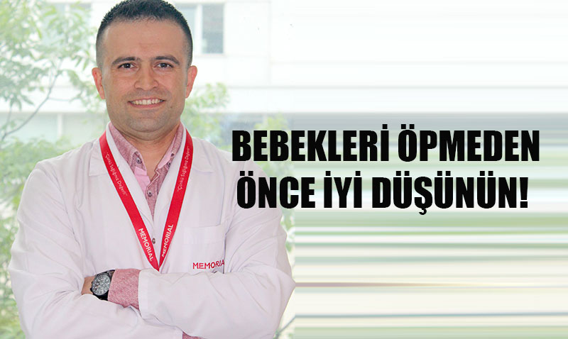 Bebekleri Öpmek Tehlikeli Olabilir: Uzmanlardan Önemli Uyarı