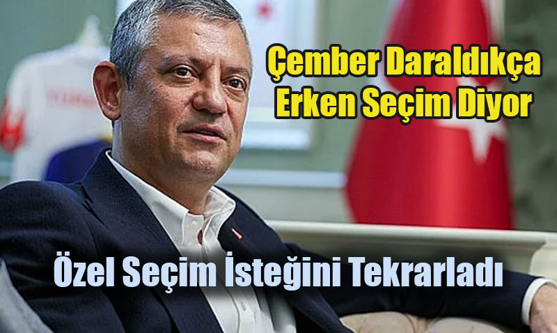 Muhalefetten Erken Seçim Çağrıları: Sözler ve Koşullar Gündemde