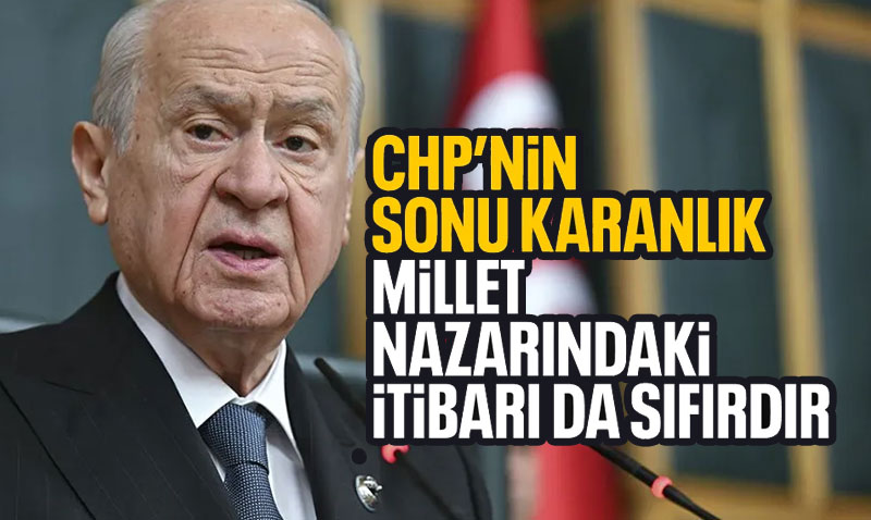 MHP Lideri Bahçeli’den Sert Açıklamalar: CHP havlu atmıştır
