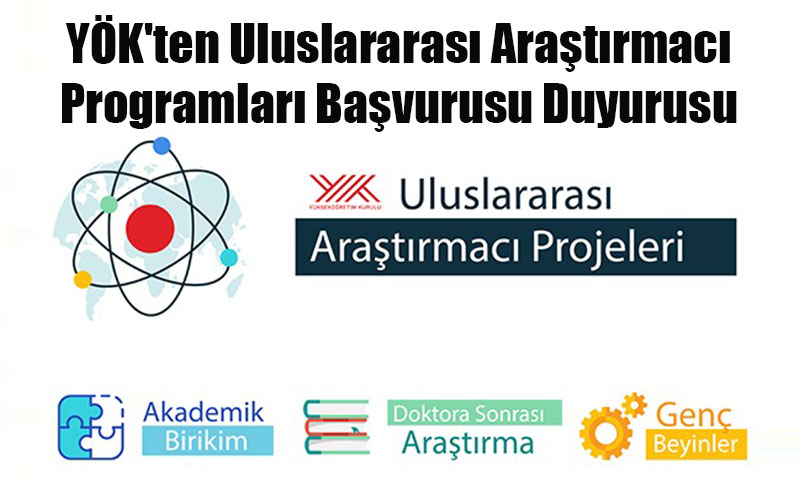 YÖK’ten Uluslararası Araştırmacı Programları Başvurusu Duyurusu