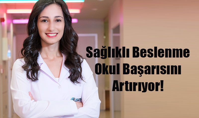 Sağlıklı Beslenme Okul Başarısını Artırıyor!