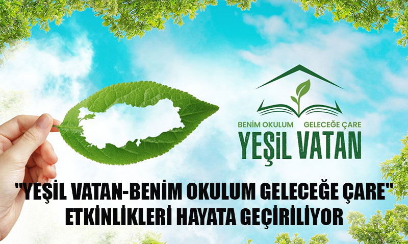 Milli Eğitim Bakanlığı’ndan Çevre ve Sürdürülebilirlik Projesi
