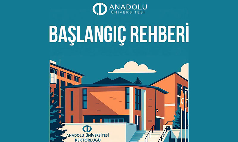 Anadolu Üniversitesi Başlangıç Rehberi
