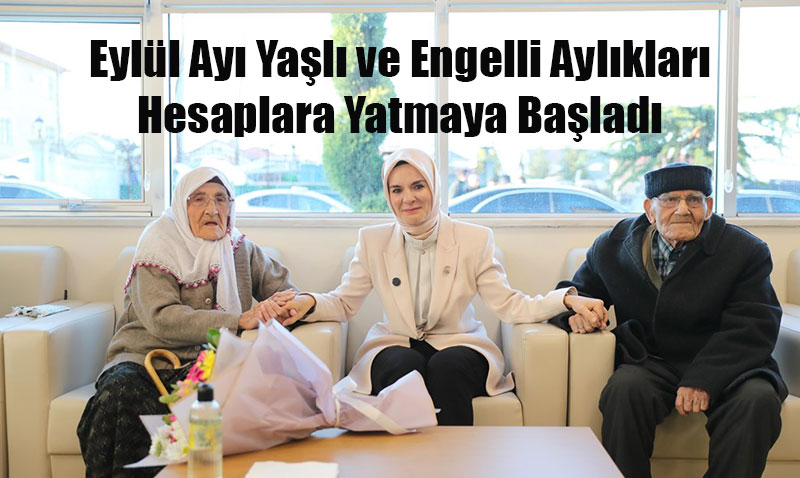 Eyll Ay Yal ve Engelli Aylklar Hesaplara Yatmaya Balad