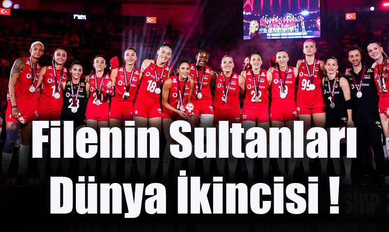Filenin Sultanları Dünya İkincisi Olarak Tarih Yazdı