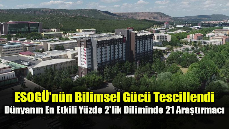 ESOG�’l� 21 bilim insan� d�nyan�n en etkili bilim insanlar� listesinde