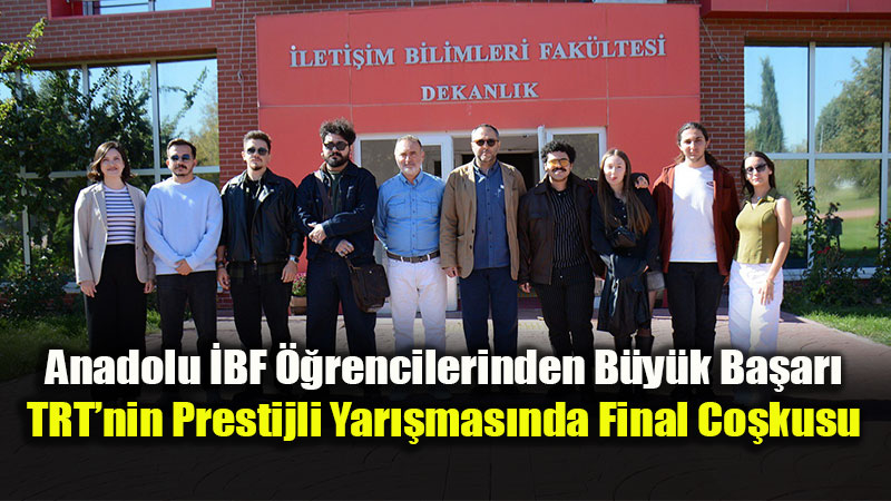 TRT Gelece�in �leti�imcileri Yar��mas�nda Anadolu �niversitesinden 7 proje finale kald�