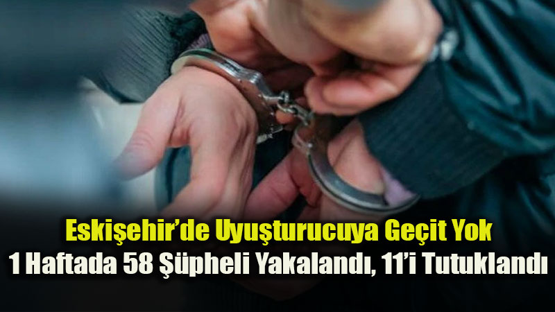 40 Operasyonda �ok Say�da Uyu�turucu Maddesi Ele Ge�irildi