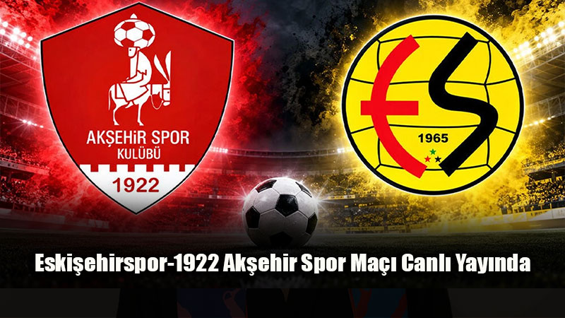 Eskişehirspor’un 5. Hafta Maçı Canlı Yayınla Tivibu Spor ve Yaay’de