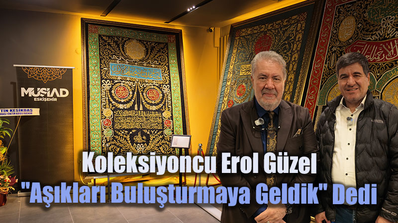 15 Yıldır Şehir Şehir Gezen Mukaddes Emanetler Eskişehir’de