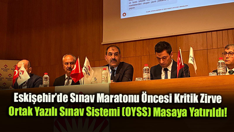 Ortak Yaz�l� S�nav Sistemi (OYSS) Bilgilendirme ve Koordinasyon Toplant�lar� Ger�ekle�tirildi