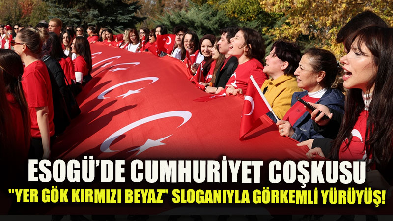 Eskişehir Osmangazi Üniversitesi’nden Görkemli Cumhuriyet Yürüyüşü