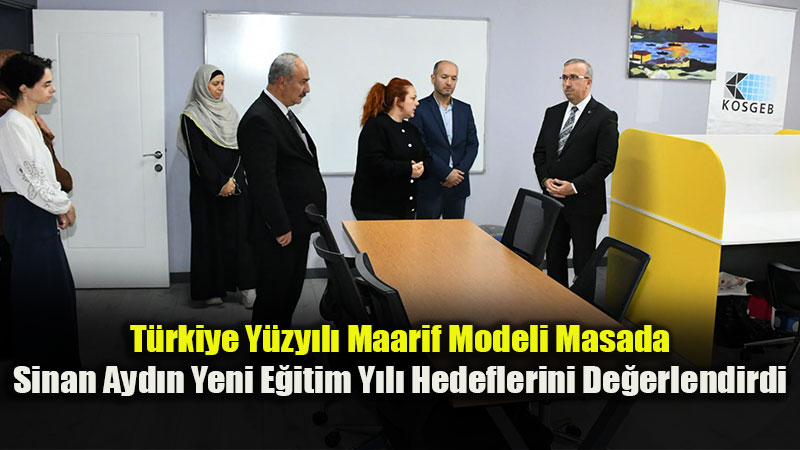 �l Mill� E�itim M�d�rl����nde Yeni D�nem Planlamas�