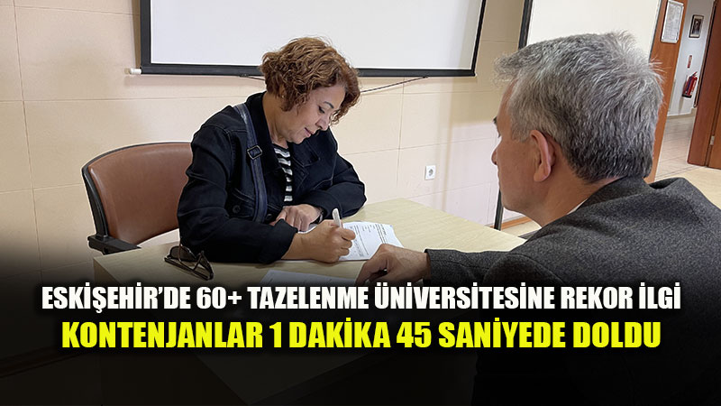 60+ Tazelenme �niversitesi Anadolu Kamp�s�ne yo�un ilgi