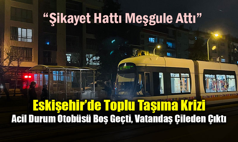 Eski�ehir�de Tramvay Ar�zas� Vatanda�� �ileden ��kard�: 1 Saatten Fazla Bekleyi�