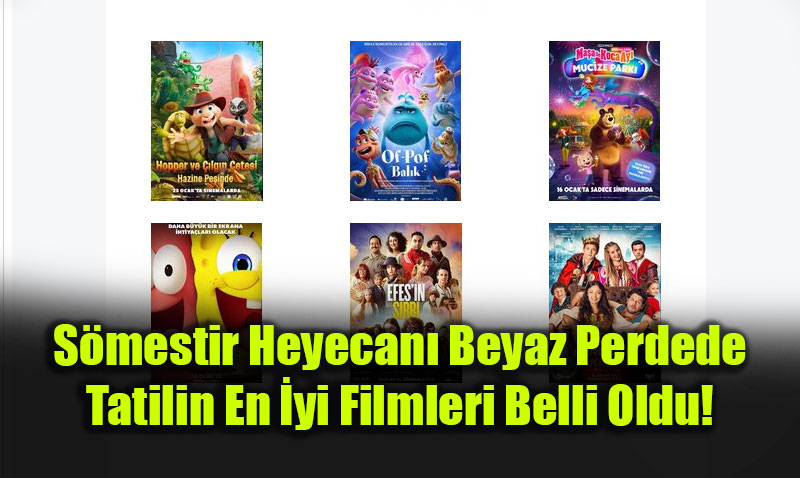 S�mestir Heyecan� Beyaz Perdede: Tatilin En �yi Filmleri Belli Oldu!