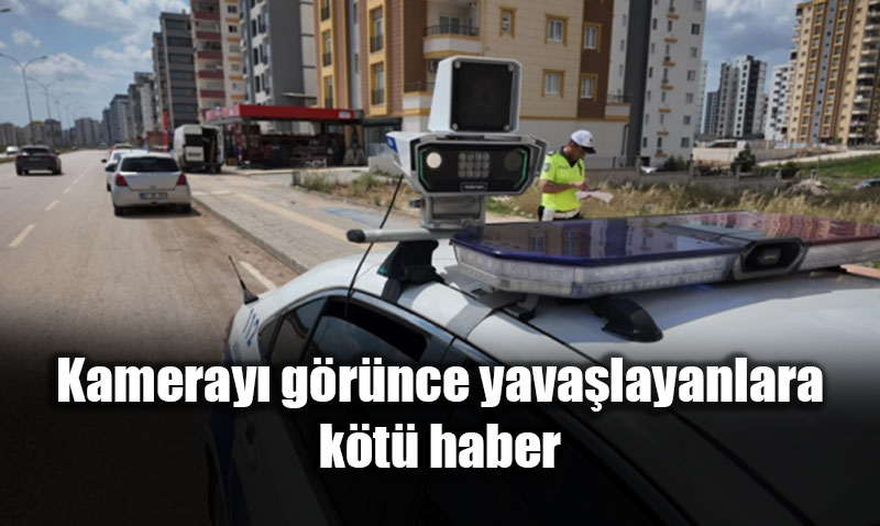 Kameray� g�r�nce yava�layanlara k�t� haber