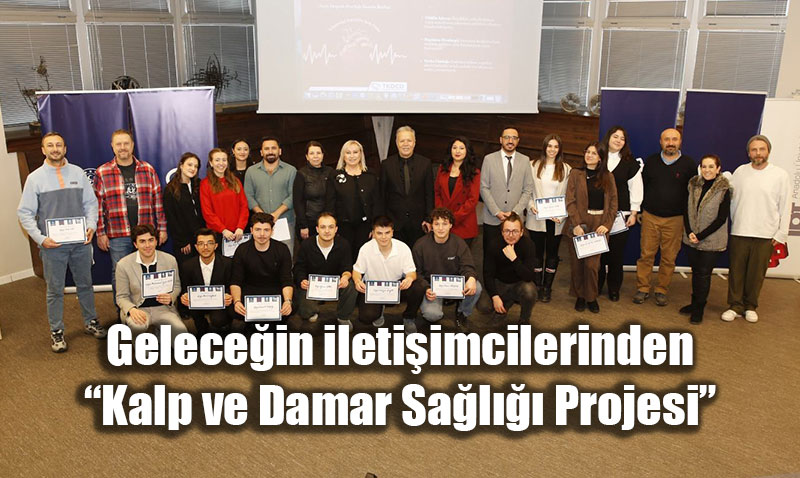 Gelece�in ileti�imcilerinden �Kalp ve Damar Sa�l��� Projesi�