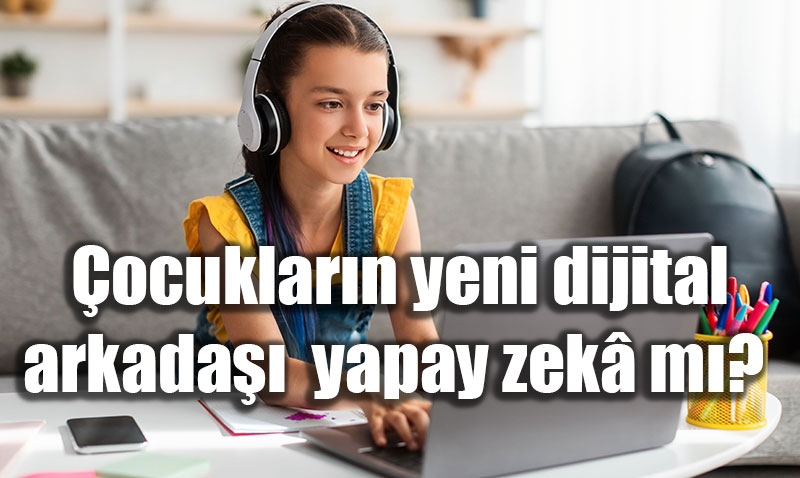 �ocuklar ve Yapay Zek� Kullan�m� ��in Ebeveyn Rehberi