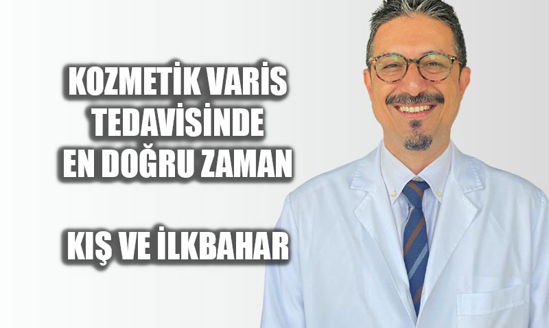 Kozmetik Varis Tedavisinde "Alt�n Zaman": Neden K�� ve �lkbahar?