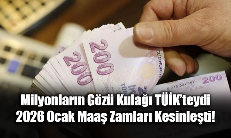 Milyonlar�n G�z� Kula�� T��K�teydi: 2026 Ocak Maa� Zamlar� Kesinle�ti!