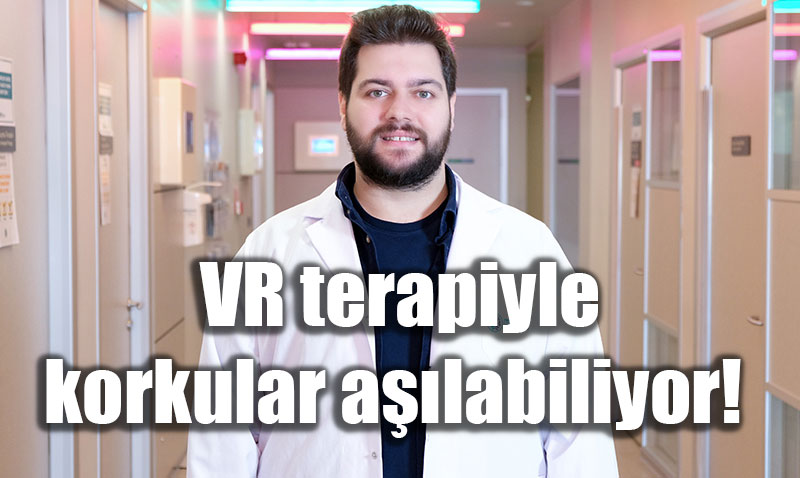 VR Terapi ile Korkular�n�zla "G�venli Odada" Y�zle�in!